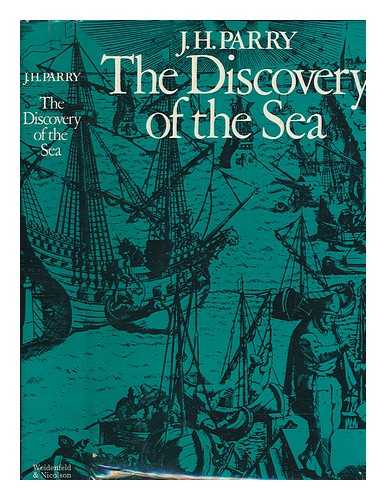 PARRY, J H - The discovery of the sea