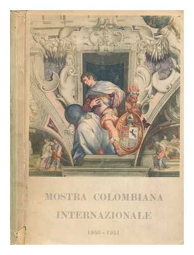REVELLI, PAOLO - Mostra Colombiana Internazionale : Genoa...12 Ottobre 1950-12 Ottobre 1951, elenco illustrativo