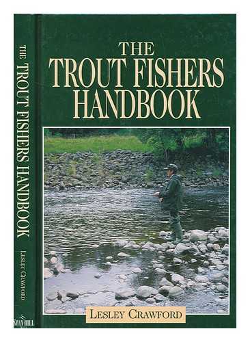 CRAWFORD, LESLEY - The trout fisher's handbook / Lesley Crawford