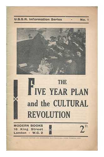 KURELLA, ALFRED - The five year plan and the cultural revolution