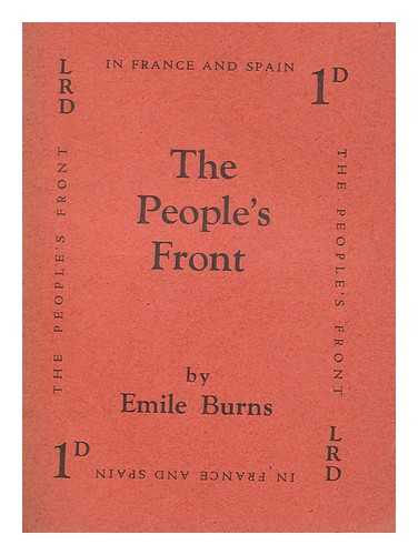 BURNS, EMILE (1889-1972) - The people's front