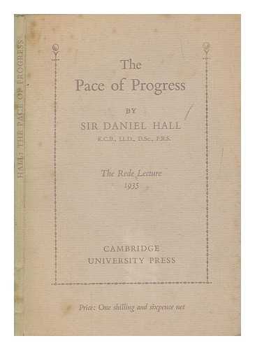 HALL, DANIEL SIR (1864-1942) - The pace of progress