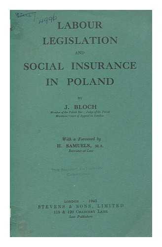 BLOCH, JZEF - Labour legislation and social insurance in Poland