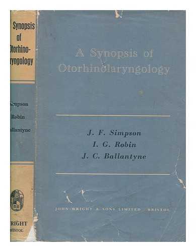 SIMPSON, JOHN FERGUSON - A synopsis of otorhinolaryngology