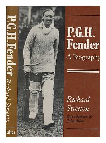 STREETON, RICHARD - P.G.H. Fender : a biography