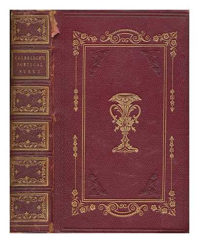 COLERIDGE, SAMUEL TAYLOR (1772-1834) - The poetical and dramatic works of Samuel Taylor Coleridge