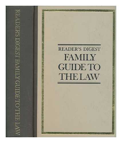 READER'S DIGEST ASSOCIATION (GREAT BRITAIN) - Family guide to the law : your rights and responsibilities under the laws of England and Wales / consultant editor Michael Zander