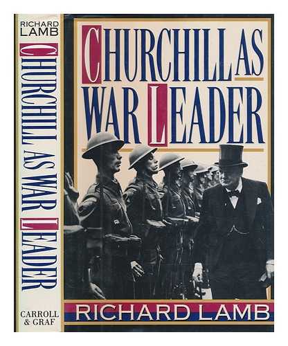 LAMB, RICHARD - Churchill as war leader