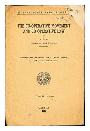 EGGER, A. [PROFESSOR AT ZURICH UNIVERSTY]. INTERNATIONAL LABOUR OFFICE - The Co-Operative Movement and Co-Operative Law