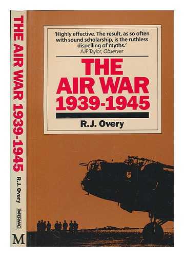 OVERY, R. J - The air war 1939-1945 / R.J. Overy