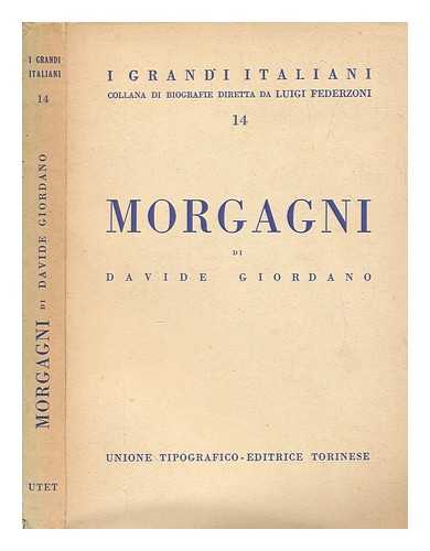 GIORDANO, DAVIDE (1864-1954) - Giambattista Morgagni / Davide Giordano