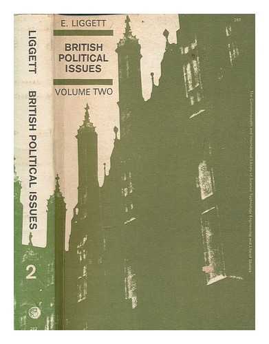 LIGGETT, E - British political issues. Vol.2 / E. Liggett