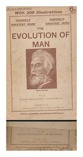 HAECKEL, ERNST HEINRICH PHILIPP AUGUST (1834-1919) - The evolution of man : a popular exposition of the principal points of human ontogeny and phylogeny - 2 volumes