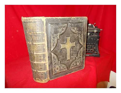 CHALLONDER, REV. DR. HORSTMANN, REV. HORSTMANN, REV. IGNATIUS F., THE MOST REV. JAMES F - The Holy Bible containing the entire canonical scriptures according to the decree of the council of Trent: translation from the Latin Vulgate with annotations by the Rev. Dr. Challoner ; The History of the Holy Catholic Bible, edited by the Rev. Ignatius F. Horstmann, D.D. and The Most Rev. James F. Wood, D.D.: with elegant steel plates and other appropriate engravings