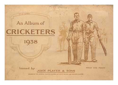 JOHN PLAYER & SONS - An album of cricketers 1938