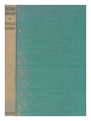 CARDUS, NEVILLE SIR (1889-1975) - Second innings