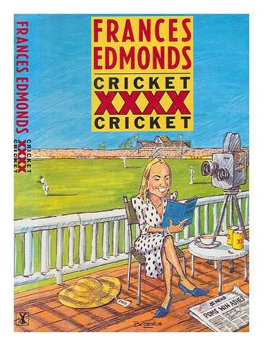Edmonds, Frances - Cricket XXXX cricket / Frances Edmonds