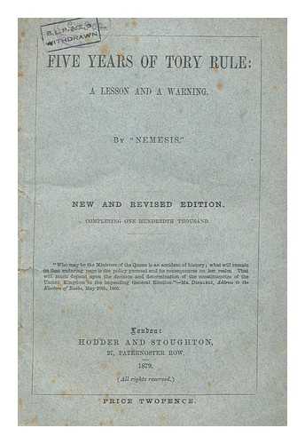 ROBINS, ALFRED SIR (1856-1931) - Five years of Tory rule : a lesson and a warning