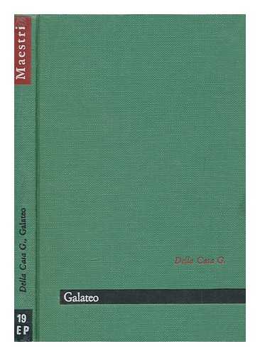 GIOVANNI DELLA CASA - Galateo, ovvero, De' costumi