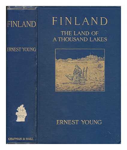 YOUNG, ERNEST (1869-1952) - Finland : the land of a thousand lakes