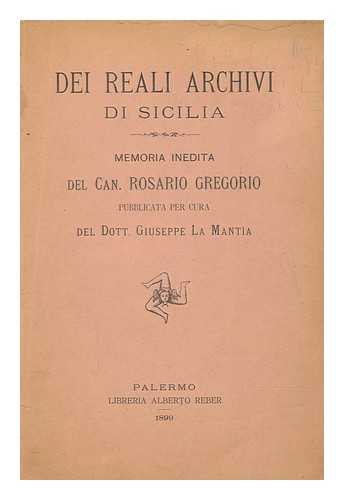 GREGORIO, ROSARIO - Dei reali archivi di Sicilia