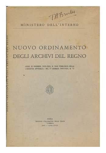 ITALIA. MINISTERO DELL'INTERNO - Nuovo ordinamento degli archivi del Regno : legge 22 dicembre 1939, n. 2006