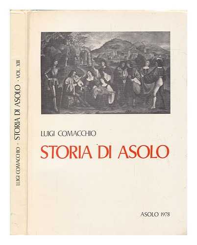 COMACCHIO, LUIGI - Storia di Asolo. 13, L'organo del Duomo