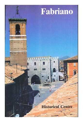 FABRIANO. ASSESSORATO AL TURISMO - Fabriano: Historical Centre