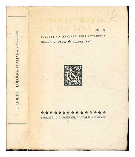 SANSONI, G.C - Studi Di Filologia Italiana: bullettino annuale dell'accademia della crusca: volume XXII