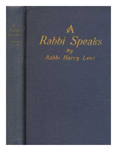 LEVI, HARRY - A rabbi speaks