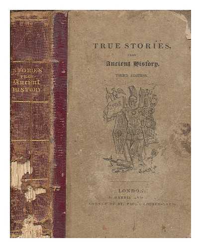 BUDDEN, MARIA ELIZABETH (1780-1832) - True stories from ancient history : chronologically arranged, from the creation of the world to the death of Charlemagne