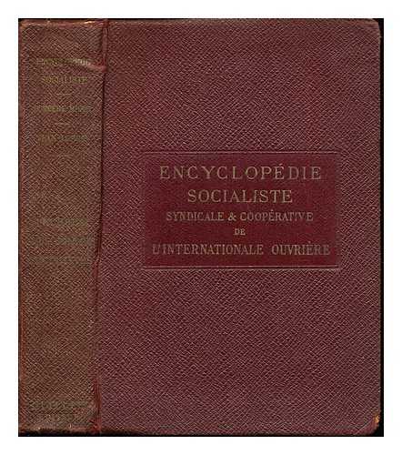 SVERAC, JEAN-BAPTISTE. COMPRE-MOREL, ADODAT CONSTANT ADOLPHE. LORRIS, JEAN - Encyclopdie socialiste syndicale et cooprative de l'Internationale Ouvrire / publie sous la direction technique de Compre-Morel; directeur-propagateur: Jean-Lorris. Le mouvement syndical / par J.-B. Sverac