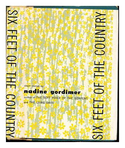 GORDIMER, NADINE - Six feet of the country : fifteen short stories