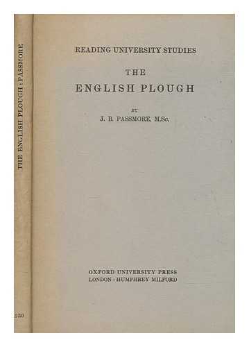 PASSMORE, J. B. (JOHN B.) - The English plough