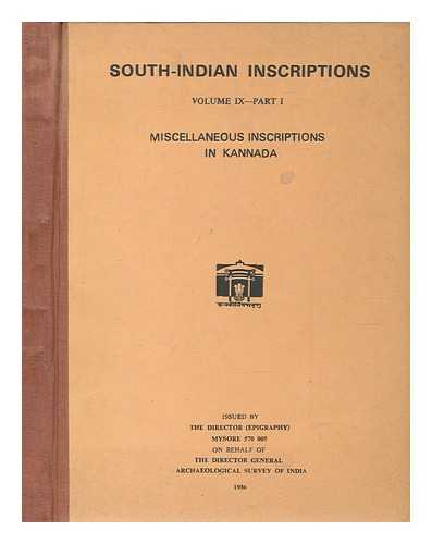 ARCHAEOLOGICAL SURVEY OF INDIA - South Indian inscriptions - vol. 9 part 1  Miscellaneous inscriptions in Kannada