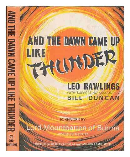 RAWLINGS, LEO - And the dawn came up like thunder