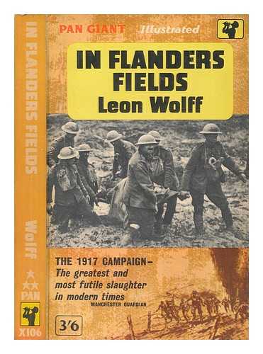 WOLFF, LEON - In Flanders fields : the 1917 campaign / Leon Wolff