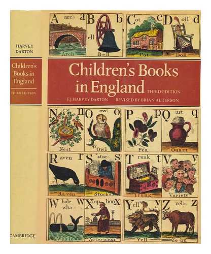 DARTON, F. J. HARVEY (FREDERICK JOSEPH HARVEY) (1878-1936) - Children's books in England : five centuries of social life / F.J. Harvey Darton