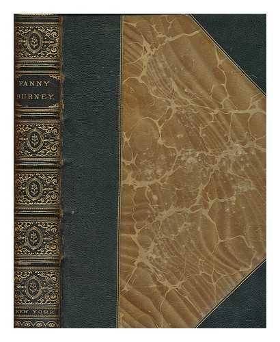 SEELEY, L B - Fanny Burney and her friends; select passages from her diary and other writings