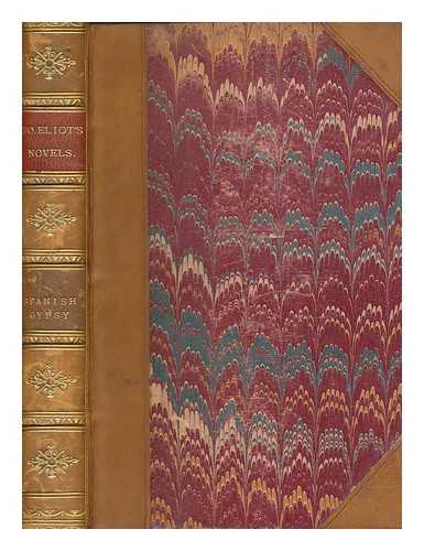 Eliot, George (1819-1880) - The Spanish gypsy / [George Eliot]