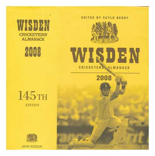 BERRY, SCYLD - Wisden cricketers' almanack 2008