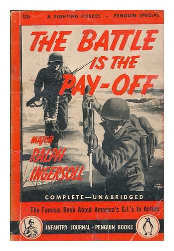 INGERSOLL,RALPH - The battle is the pay-off