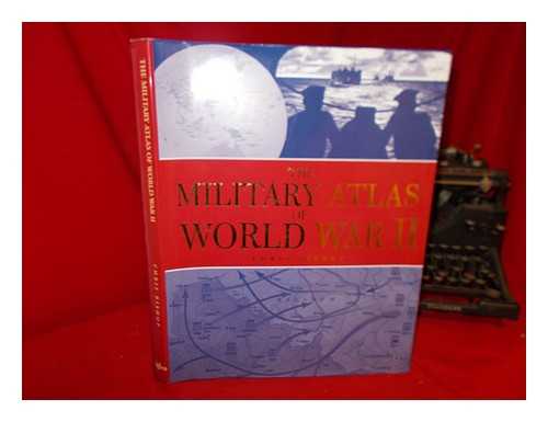 BISHOP, CHRIS - The military atlas of World War II / Chris Bishop