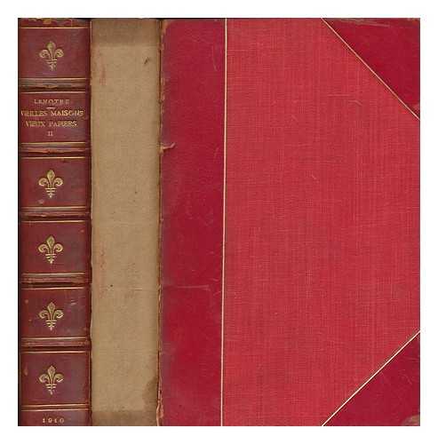 LENOTRE, G. (1855-1935) - Vieilles maisons, vieux papiers / par G. Lenotre - 2 vols