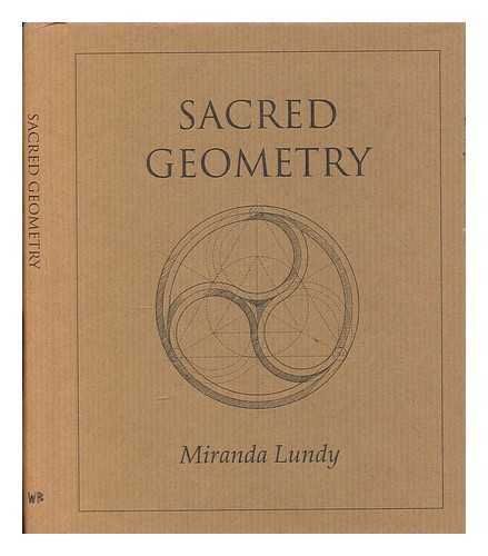 LUNDY, MIRANDA - Sacred geometry