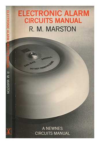 MARSTON, R. M. (RAYMOND MICHAEL) - Electronic alarm circuits manual