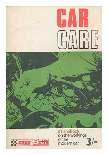 CASTROL - Car care : a handbook on the workings of the modern car