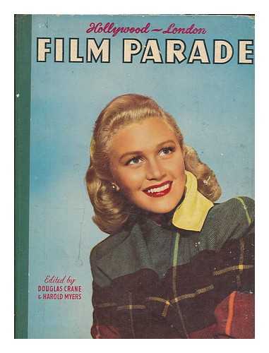 CRANE, DOUGLAS - Introducing the Hollywood - London film parade : the two film cities in one book