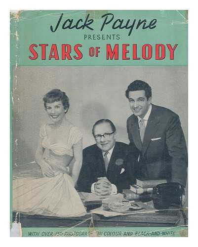 PAYNE, JACK - Jack Payne presents stars of melody