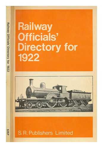 S.R. PUBLISHERS - The railway officials' directory for 1922